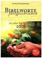 Gerhard Engelsberger - Bibelworte fortgeschrieben 2016