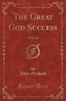 John Graham - The Great God Success