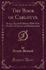 Arnold Bennett - The Book of Carlotta