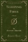 Gertrude Atherton, Gertrude Franklin Horn Atherton - Sleeping Fires