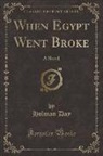 Holman Day - When Egypt Went Broke