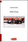 Fabiola Ferrandi - Il mio treno