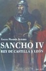 Ángel Pradel Alfaro - Sancho IV, rey de Castilla y León