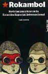 Toni García, Carla Fuentes - Rokambol : noticias para leer en la Estación Espacial Internacional