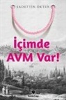 Sadettin Ökten - Icimde AVM Var