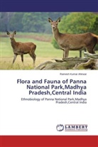 Ramesh Kumar Ahirwar - Flora and Fauna of Panna National Park,Madhya Pradesh,Central India