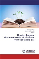Saqib Ali, Muhamma Sirajuddin, Muhammad Sirajuddin, MUHAMMA TARIQ, Muhammad Tariq - Physicochemical characterization of biodiesel from vegetable oils