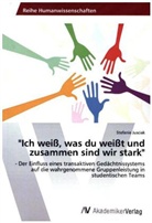 Stefanie Jusciak - "Ich weiß, was du weißt und zusammen sind wir stark"