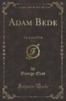George Eliot - Adam Bede, Vol. 2