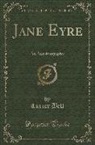 Currer Bell - Jane Eyre