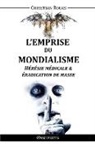 Christian Rouas, Rouas-c - L emprise du mondialisme iv
