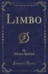 Aldous Huxley - Limbo (Classic Reprint)