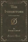 Joseph Conrad - The Inheritors