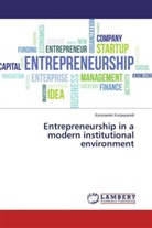 Konstantin Kurpayanidi - Entrepreneurship in a modern institutional environment