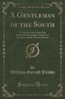 William Garrott Brown - A Gentleman of the South