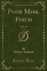 Wilkie Collins - Poor Miss. Finch, Vol. 2 of 3