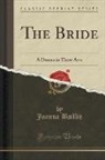Joanna Baillie - The Bride