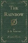 D. H. Lawrence - The Rainbow (Classic Reprint)