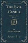 Wilkie Collins - The Evil Genius, Vol. 3 of 3