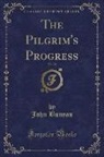 John Bunyan - The Pilgrim's Progress, Vol. 1