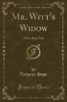 Anthony Hope - Mr. Witt's Widow