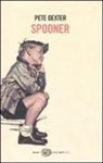 Pete Dexter - Spooner