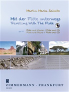 Martin M. Schulte - Mit der Flöte unterwegs, für Flöte und Klavier, m. Audio-CD