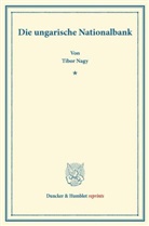 Tibor Nagy - Die ungarische Nationalbank.