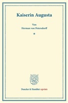 Herman Von Petersdorff, Hermann von Petersdorff - Kaiserin Augusta.