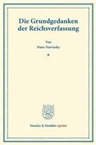 Hans Nawiasky - Die Grundgedanken der Reichsverfassung.