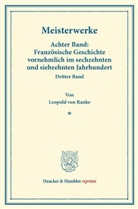 Leopold von Ranke - Meisterwerke.