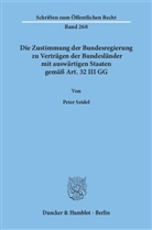 Peter Seidel - Die Zustimmung der Bundesregierung zu Verträgen der Bundesländer mit auswärtigen Staaten gemäß Art. 32 III GG.