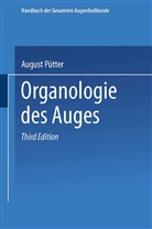 Alfred Kar Gräfe, Alfred Karl Gräfe, Carl von Hess, Carl von u Hess, Augus Pütter, August Pütter... - Organologie des Auges