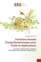 Nadira Boukli-Hacène, Boukli-hacene-n - FONCTIONS PSEUDO PRESQU'AUTOMORPHES AVEC POIDS ET APPLICATIONS