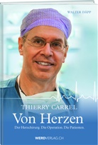 Walter Däpp, Beat Straubhaar - Thierry Carrel - Von Herzen