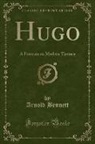 Arnold Bennett - Hugo