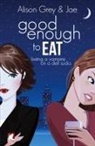 Alison Grey, Jae - Good Enough to Eat