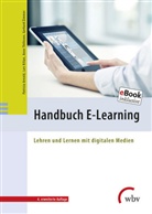 Patrici Arnold, Patricia Arnold, Lar Kilian, Lars Kilian, Anne Thillosen, Anne u a Thillosen... - Handbuch E-Learning
