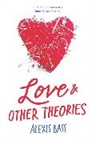 Alexis Bass - Love and Other Theories