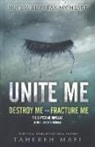 Tahereh Mafi - Unite Me
