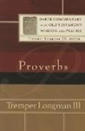 Tremper Longman, Tremper Iii Longman, Longman Tremper III, Tremper Longman, Tremper Iii Longman - Proverbs