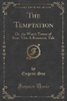 Eugene Sue - The Temptation