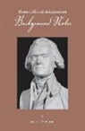 James Thompson, James C. Thompson - Thomas Jefferson's Enlightenment - Background Notes