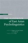 Chungmin (Seoul National University) Simpson Lee, Chungmin Simpson Lee, Youngjin Kim, Chungmin Lee, Chungming Lee, Greg B. Simpson - Handbook of East Asian Psycholinguistics