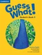 Kay Bentley, Susannah Reed - Guess What! American English Level 4 Student's Book