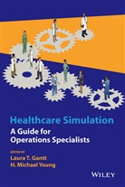 Gantt, Laura Gantt, Laura T Gantt, Laura T. Gantt, Laura T. Young Gantt, Laura Young Gantt... - Healthcare Simulation