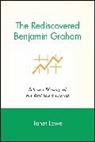Benjamin Graham, Lowe, J Lowe, Janet Lowe, Janet C. Lowe - Rediscovered Benjamin Graham
