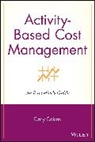 Cokins, G Cokins, Gary Cokins, Cokins Gary - Activity-Based Cost Management