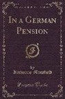 Katherine Mansfield - In a German Pension (Classic Reprint)