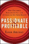 Arussy, L Arussy, Lior Arussy, Arussy Lior - Passionate and Profitable
